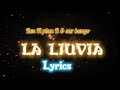 La Liuvia Ren ft Plan B & Sur Henyo lyrics