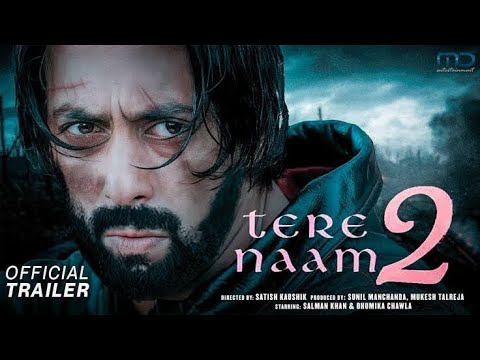 TERE NAAM 2 Official TRAILER Out । Tere Naam 2 Release Date Out । Salman Khan । Bhumika Chawala