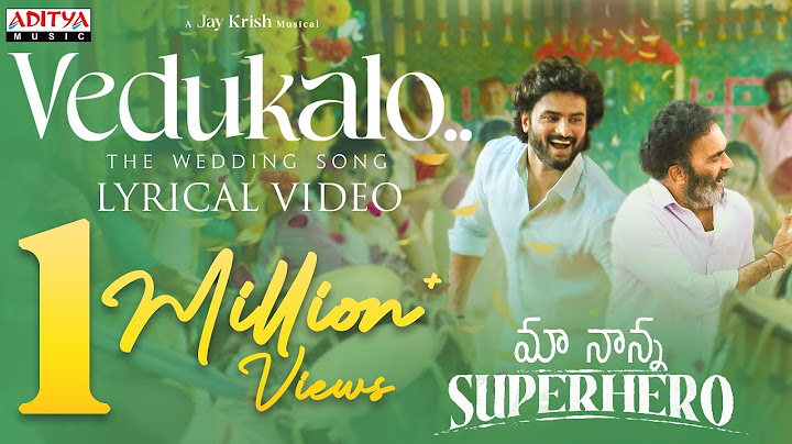 Vedukalo Lyrical | Maa Nanna Super Hero | Sudheer Babu | Sai Chand | Abhilash Kankara | JayKrish