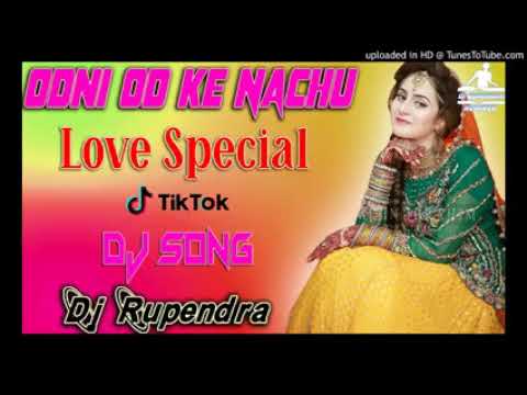 odhni odh ke nachu dj remixtik tok viraldj song remix bydj rupendra stayle 4aPTIbYfe g