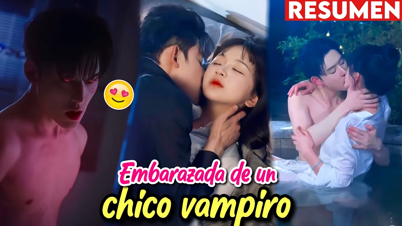 🔥se ACUESTA con un VAMPIRO por accidente y queda EMBARAZADA  pero él la DESEA todo el TIEMPO