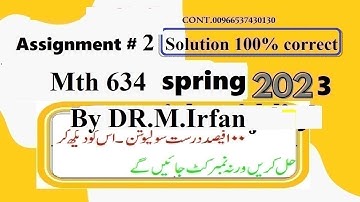mth 634 assignment 2 solution spring 2023|mth634 assignment 2 solution spring 2023|by muhammed irfan
