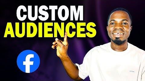 How to Create Custom Audiences in Facebook Ads Manager | Step-by-Step Guide