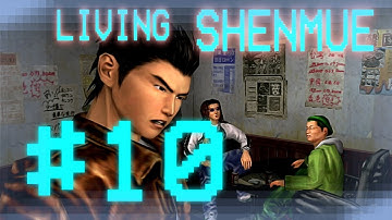Living Shenmue #10