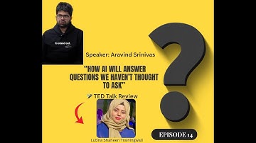 🎤 TED Talk Review: “How AI Will Answer Questions We Haven’t Thought to Ask”