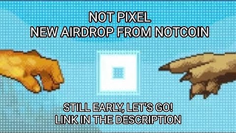 Not Pixel from Notcoin || Not Pixel Airdrop || Play Not Pixel💲