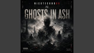 GHOSTS IN ASH (Extended Version)