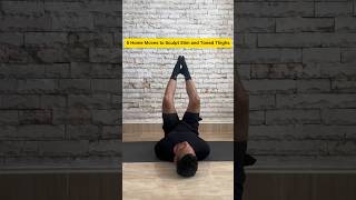 5 Simple Home Exercises to Slim Inner, Front & Back Thighs Fast #short