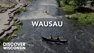Wausau - Wisconsin’s Outdoor Basecamp
