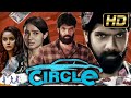 Circle (Full HD) -  2023 Tamil New Hindi Dubbed Full Movie | Sibi Sathyaraj, Andrea Jeremiah