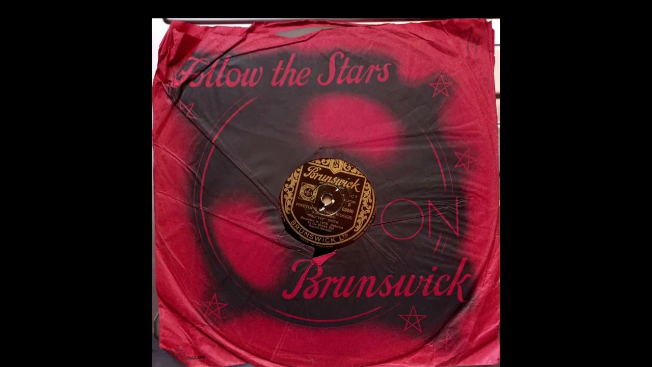 Pine Top Smith - Pinetop’s Boogie Woogie (1928 Brunswick 03600 b-side) 78rpm rip