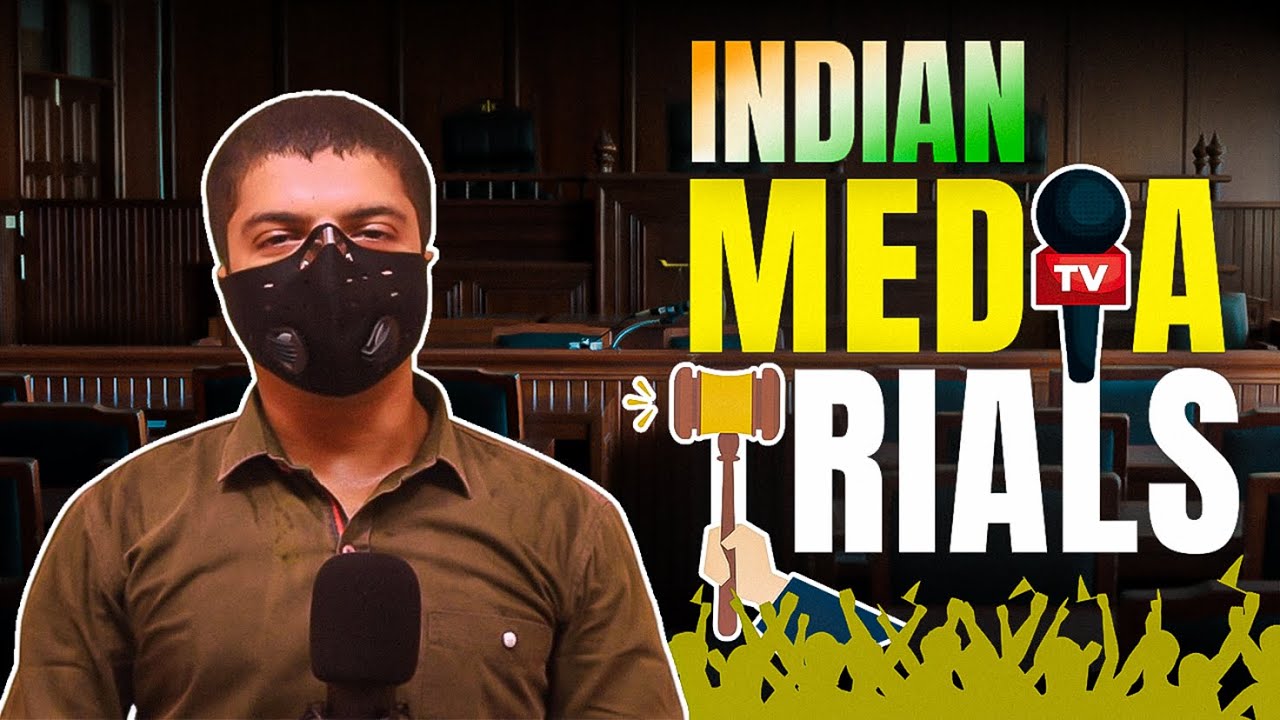 How Indian Media Trials Are Affecting Democracy, Judiciary?
