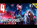 Watch Dogs Legion (Легион) ➤ Часть 4 ➤ Прохождение Без Комментариев На Русском ➤ ПК [2020]