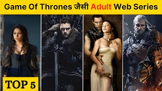 5 Must-Watch TV Series for Game of Thrones Fans I Top 5 Best Watch Alone Web Series