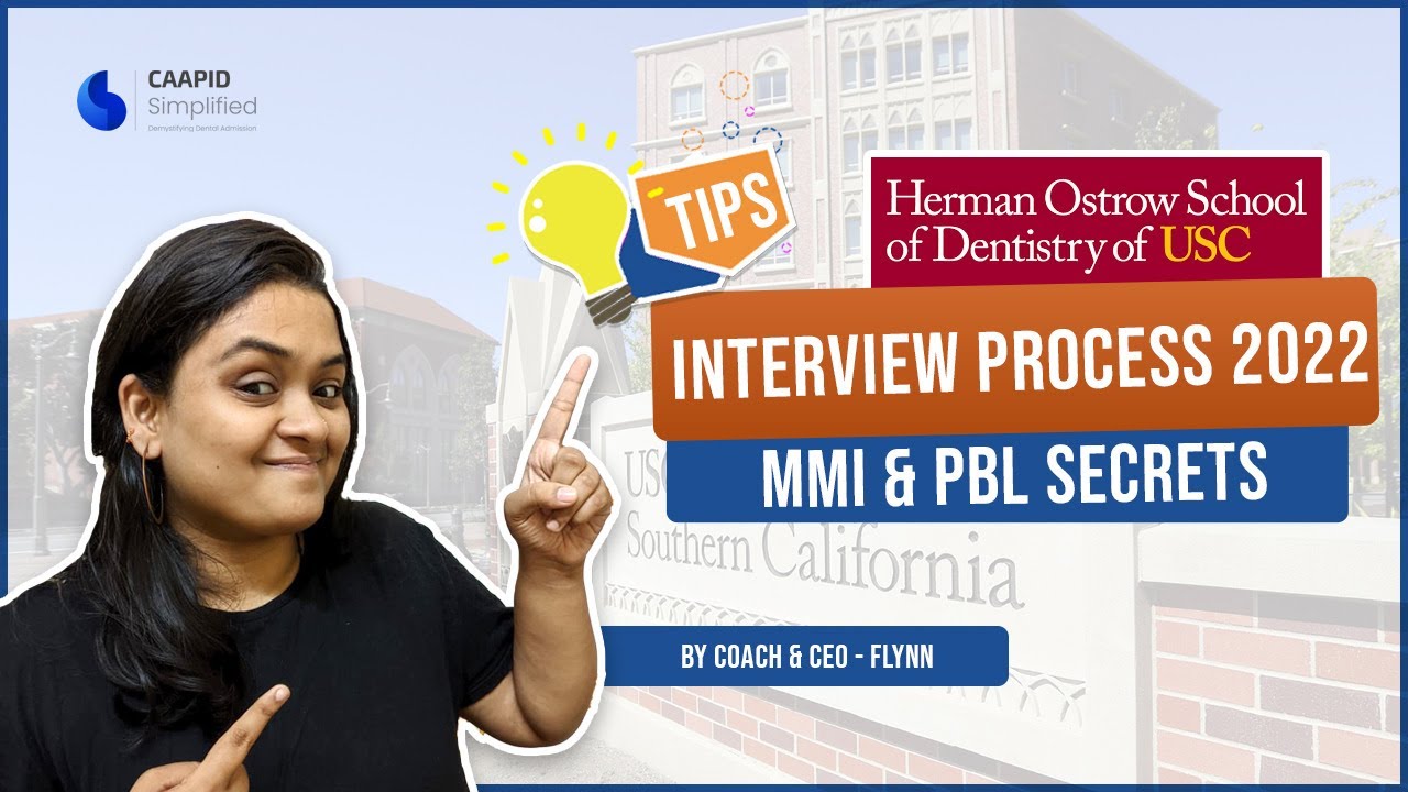 How to Ace MMI & PBL Interview for USC Herman Ostrow School of Dentistry | Caapid Simplified