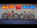 Aro 26 ou aro 29 ? Qual é melhor ?