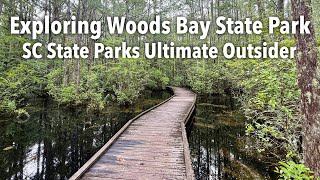 Exploring Woods Bay State Park - Carolina Bay Swamps - South Carolina State Parks