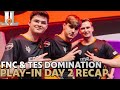 Fnc and tes terrorize the rift  msi2024 playin day 2 recap