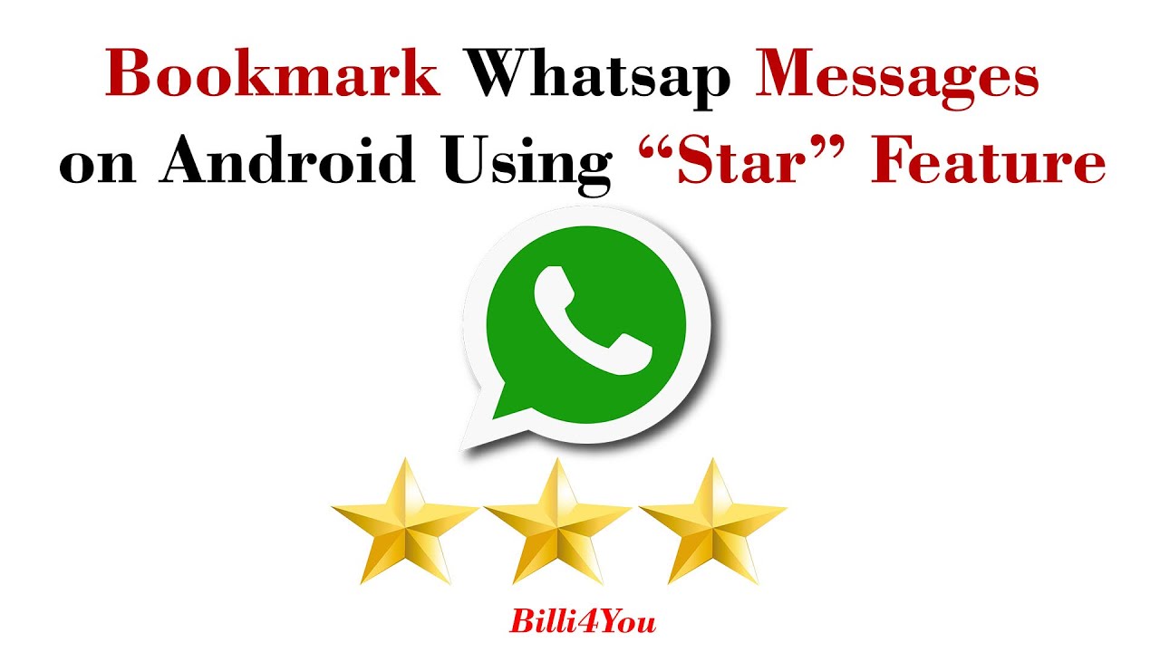 How To Bookmark WhatsApp Messages on Android Using “Star” Feature Hindi