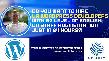 Wordpress developer, hire ua developers staff augmentation in 24 hours!