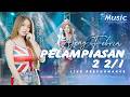 AJENG FEBRIA - PELAMPIASAN 2 1/2 (Official Music Live)