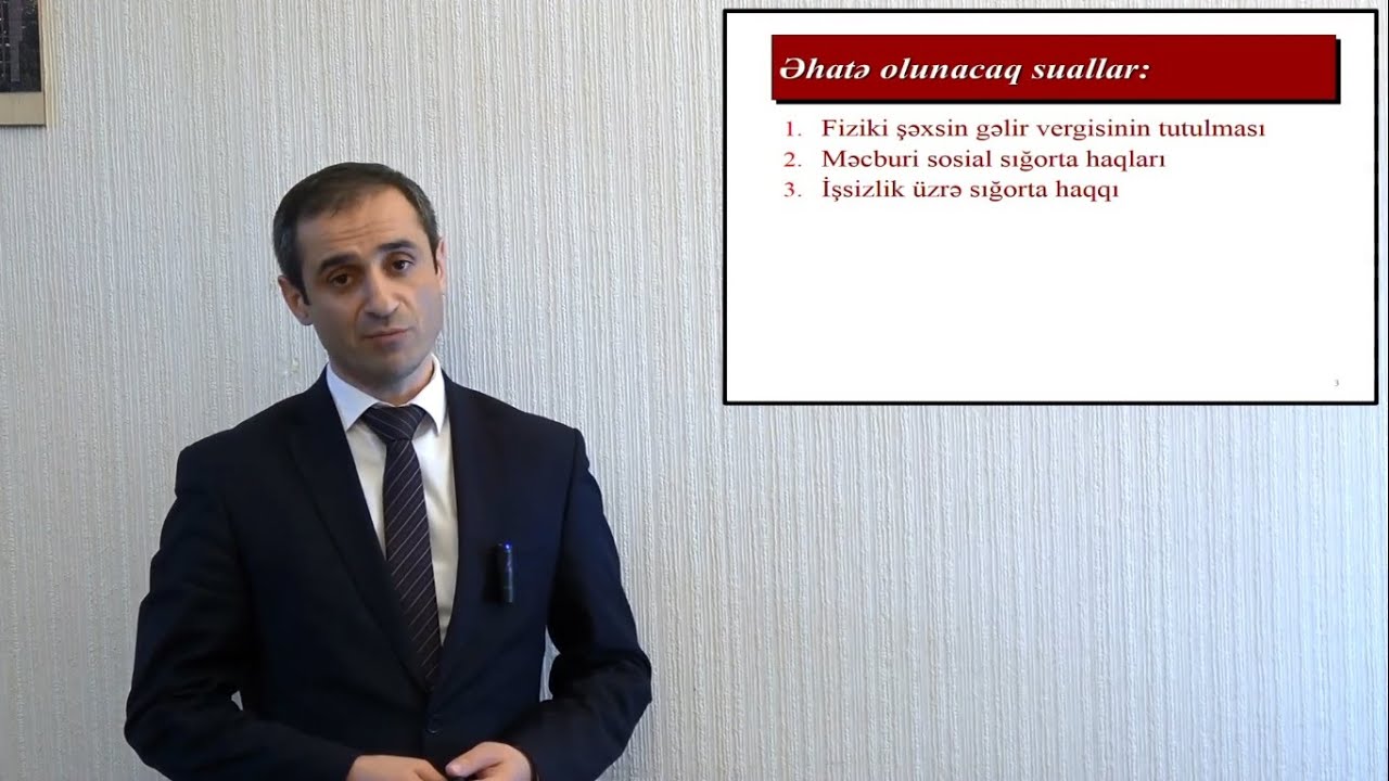 Vergilər üzrə video dərslər. 10-cu dərs: İşçilərin əmək haqqından tutulmalar