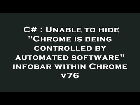 C# : Unable to hide "Chrome is being controlled by automated software" infobar within Chrome v76