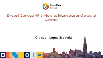Drupal Canvas APIs: How to integrate and extend Canvas