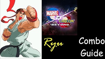[Marvel vs. Capcom Infinite & Beyond] pecks Combo Guide of Ryu [PC]