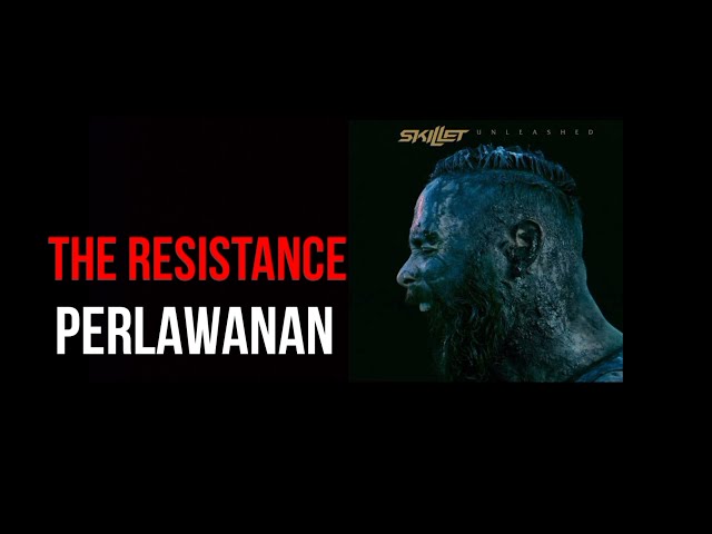 The Resistance-Skillet lirik dan terjemahan indonesia (video lirik) class=