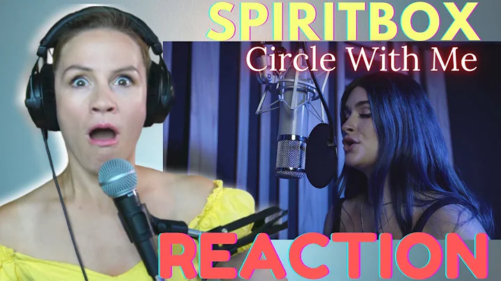 Reacciona a Courtney Leblanc cantando 'Circle With Me' de Spirit Box