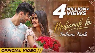 Mubarak Ho | Soham Naik | Karanvir Sharma | Debattama Saha | Meer | Latest Hindi Romantic Songs 2022 chords