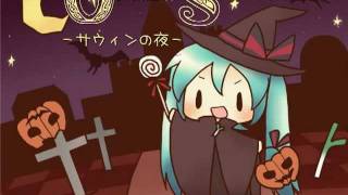 サウィンの夜-Oíche Shamhna-(The Samhain Night) Len, Rin, Miku/ arr. from T.Susato