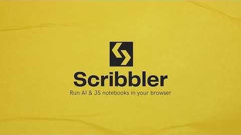 Scribbler - Online JavaScript Notebook and Compiler