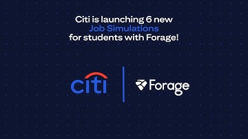 Citi: Take your skills to the next level with Forage