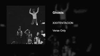 ghosts  -XXXTENTACION verse only screenshot 5