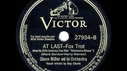 1942 HITS ARCHIVE: At Last - Glenn Miller (Ray Eberle, vocal)