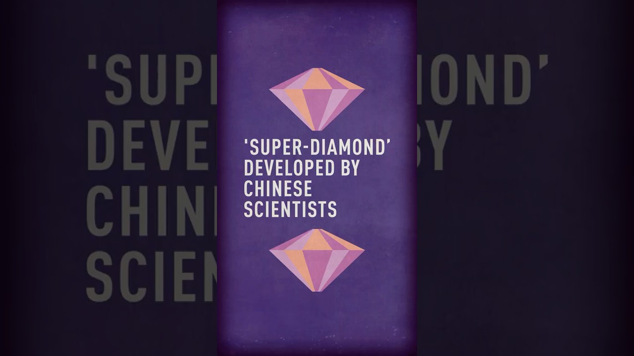 Meet the brand-new ‘super-diamond’ created by scientists in China