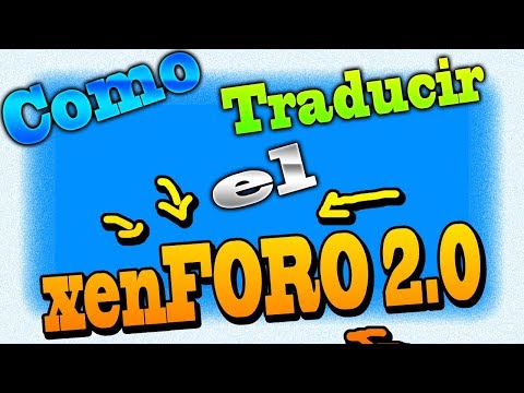 Como Traducir El Xenforo 2 Al Español