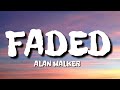 Alan walker  faded lyrics  ns lyrics 