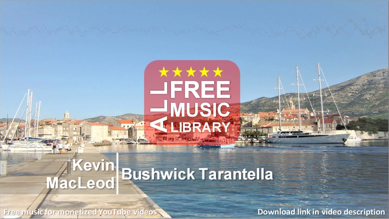 All Free Music Library | Bushwick Tarantella - Kevin MacLeod