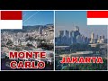Monte Carlo (Monaco) VS Jakarta (Indonesia)