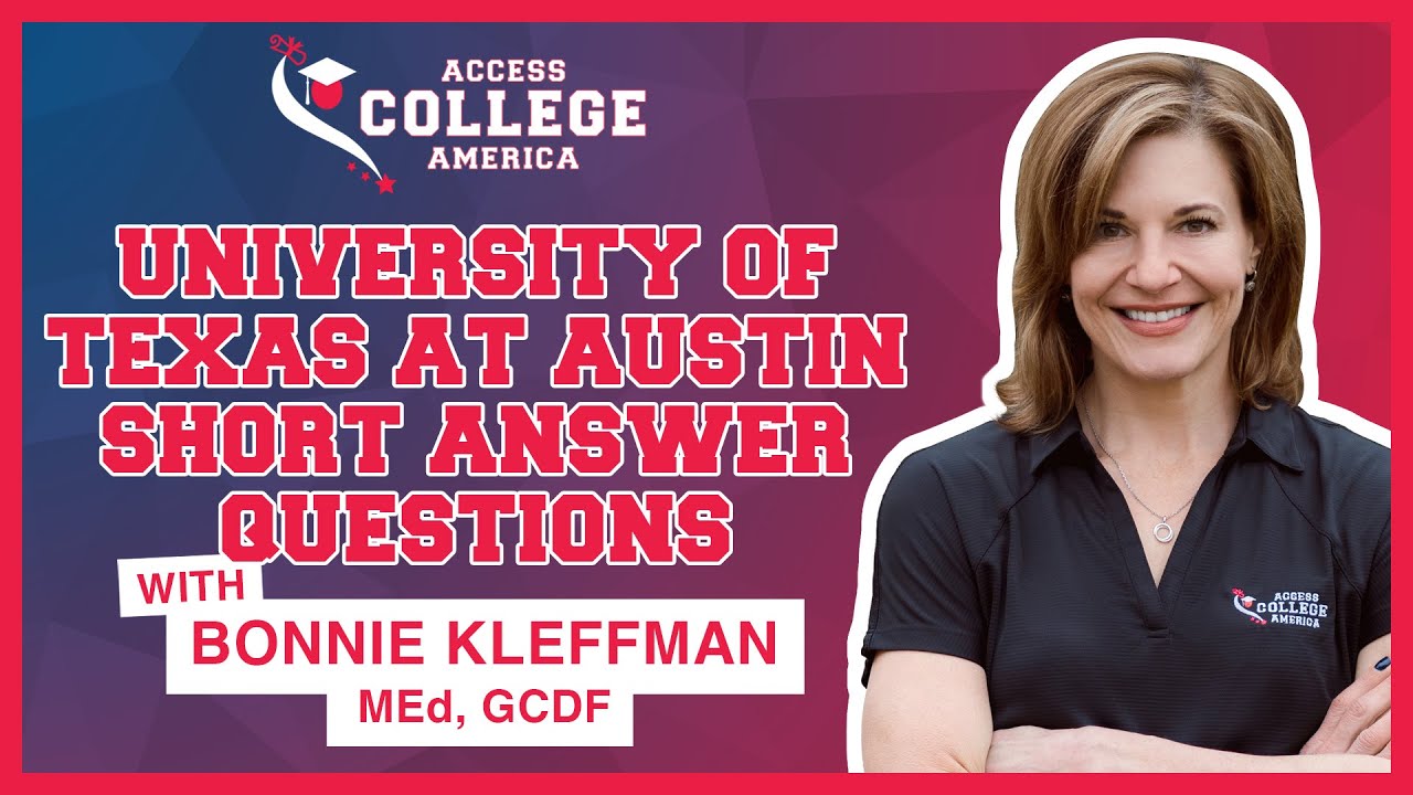 ACA VLOG: College Planning Advice about University of Texas at Austin Short Answer Questions