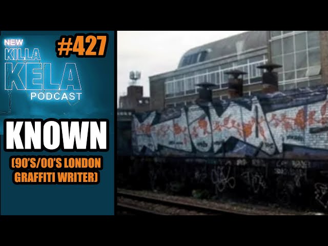 KKPC # 467 – CHAR FDC ( LONDON GRAFFITI WRITER) by Killa Kela Podcast