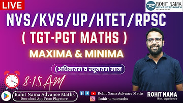 MAXIMA-MINIMA BY ROHIT NAMA SIR |  NVS / KVS / UP / HTET / RPSC MATHS | #RPSC #nvs #kvs2024 #DSSSB