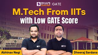 M.Tech From IITs With Low GATE Score | BYJUS GATE
