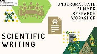 Undergrad Summer Research Workshop-Scientific Writing