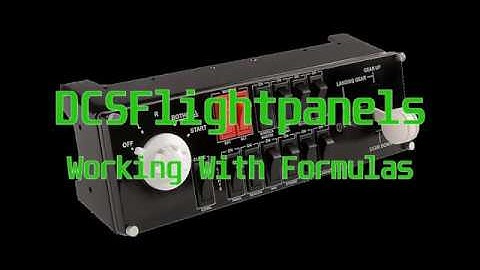 DCSFlightpanels -- Working With Formulas