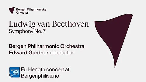 Ludwig van Beethoven: Symphony No  7 in A major, E...