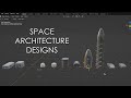 Designing The Future Space Architecture Preliminary Designs Designing The Future Space Architecture Preliminary Designs